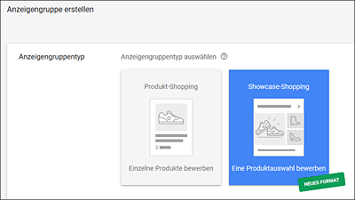 Das neue Anzeigenformat »Showcase-Shopping« wählen