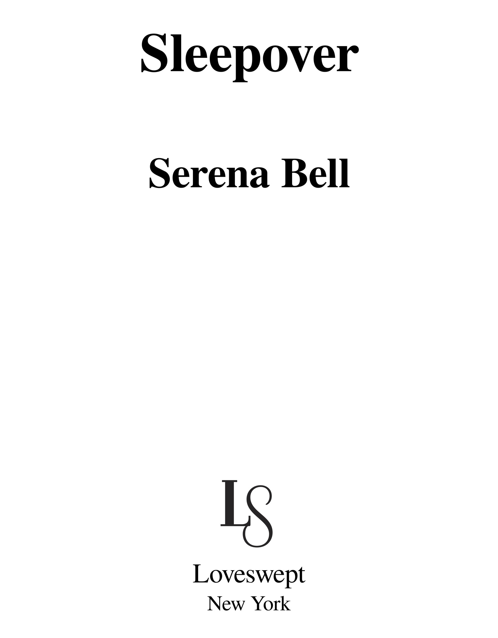 Book Title, Sleepover, Author, Serena Bell, Imprint, Loveswept