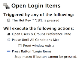 **Figure 44:** The final Open Login Items macro.