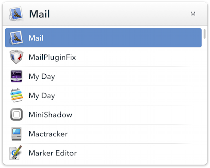 **Figure 15:** After activating LaunchBar with Command-Space (or a custom keystroke), type a letter or two (M in this case) to see matching apps and other items.