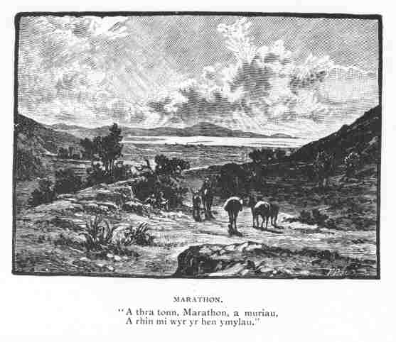 Marathon. “A thra tonn, Marathon, a muriau,A rhin milwyr yr hen ymylau.”