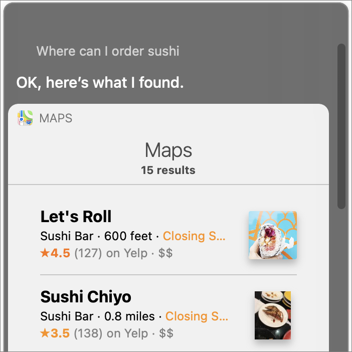 Figure 23: It’s easy to find nearby restaurants with Siri, along with how close they are, Yelp ratings, and hours.