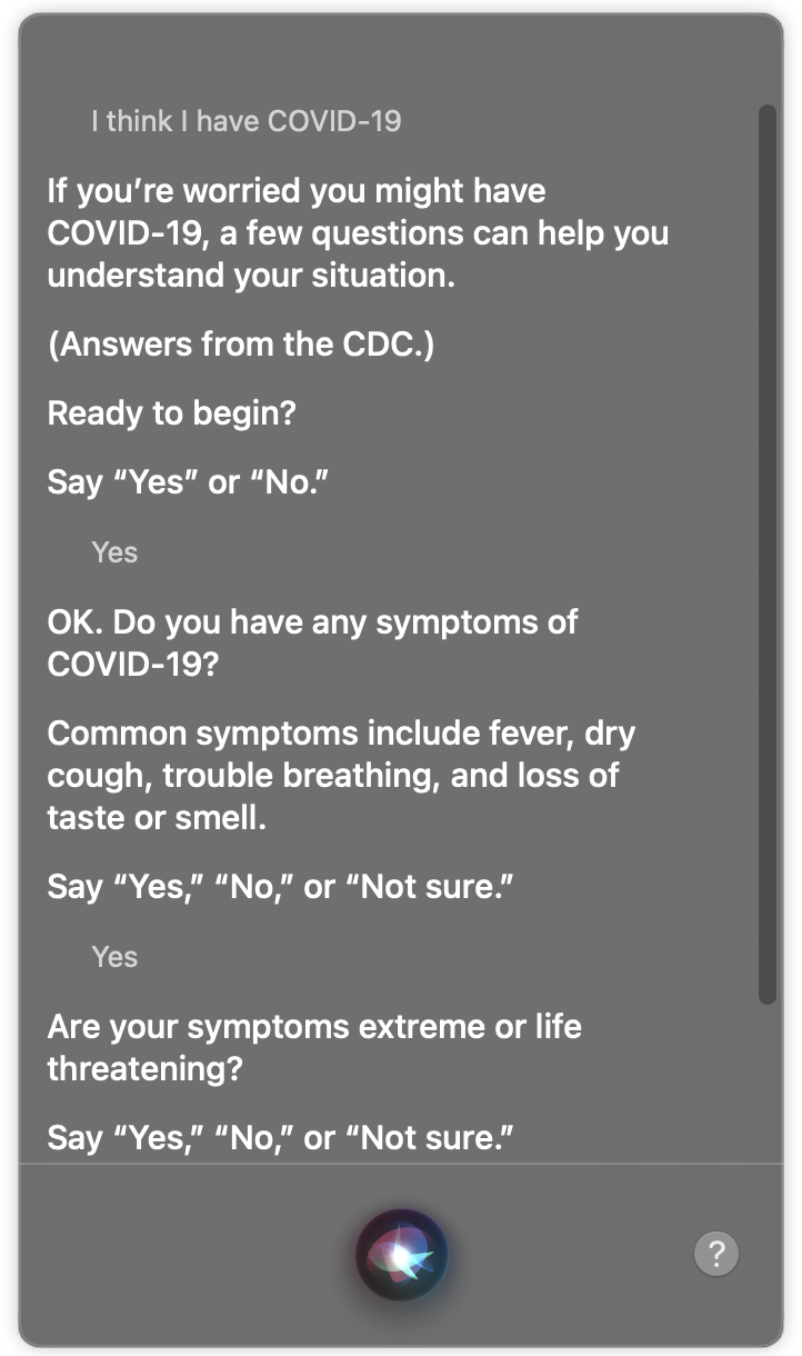 Figure 31: Say something like “Do I have the coronavirus?” or “I think I have COVID-19” to see symptom-based guidance.