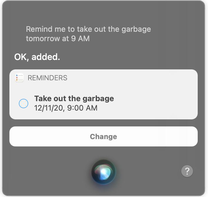 Figure 49: Use Siri to create a reminder that tells you to do something at a certain time.