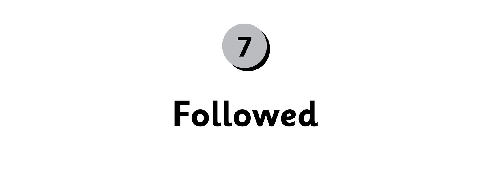 7 Followed