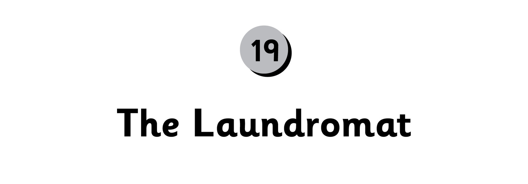 19 The Laundromat