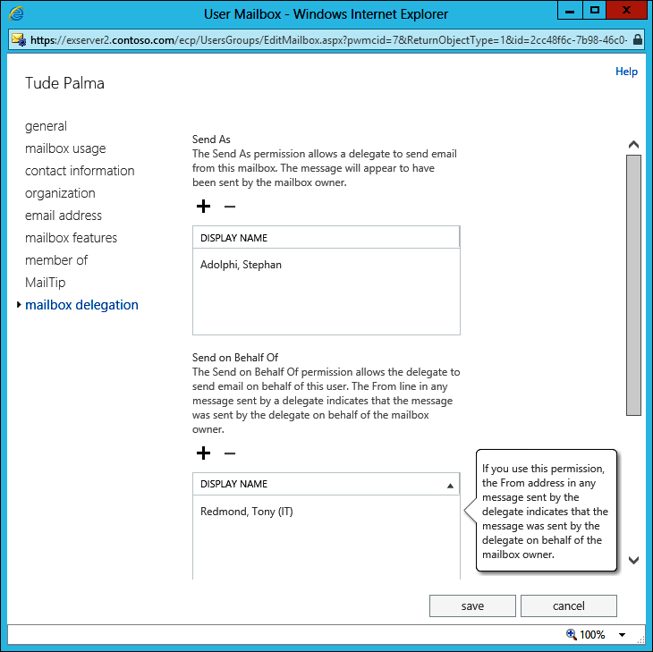 A screen shot of the Mailbox Delegation properties for a mailbox as displayed by EAC. In this case, one user has been assigned the Send As permission, and another has been assigned the Send On Behalf Of permission.