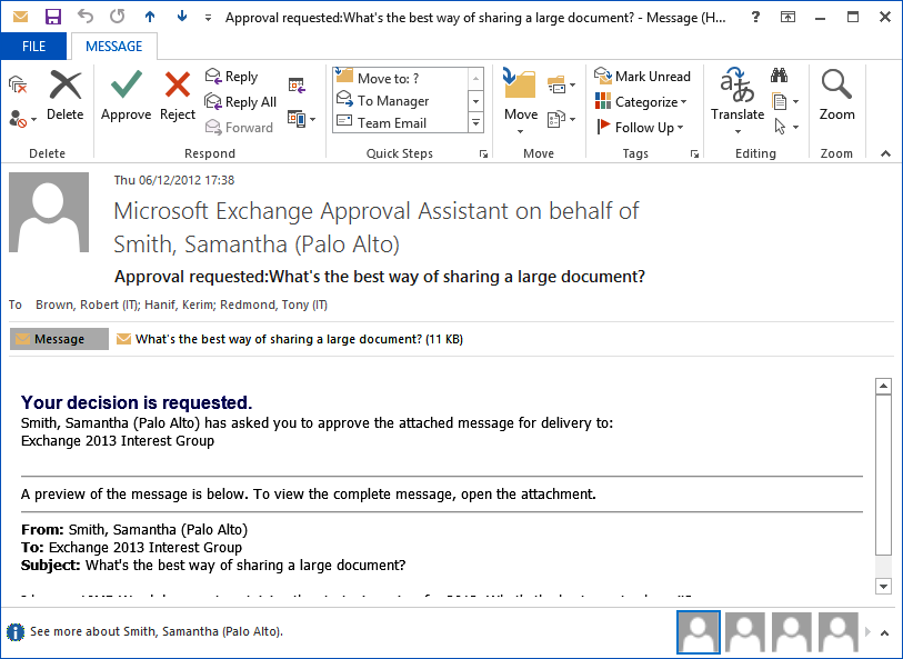 A screen shot showing how Outlook 2013 displays a request for a message to be moderated. The recipient has the options to delete, approve, or reject the message.