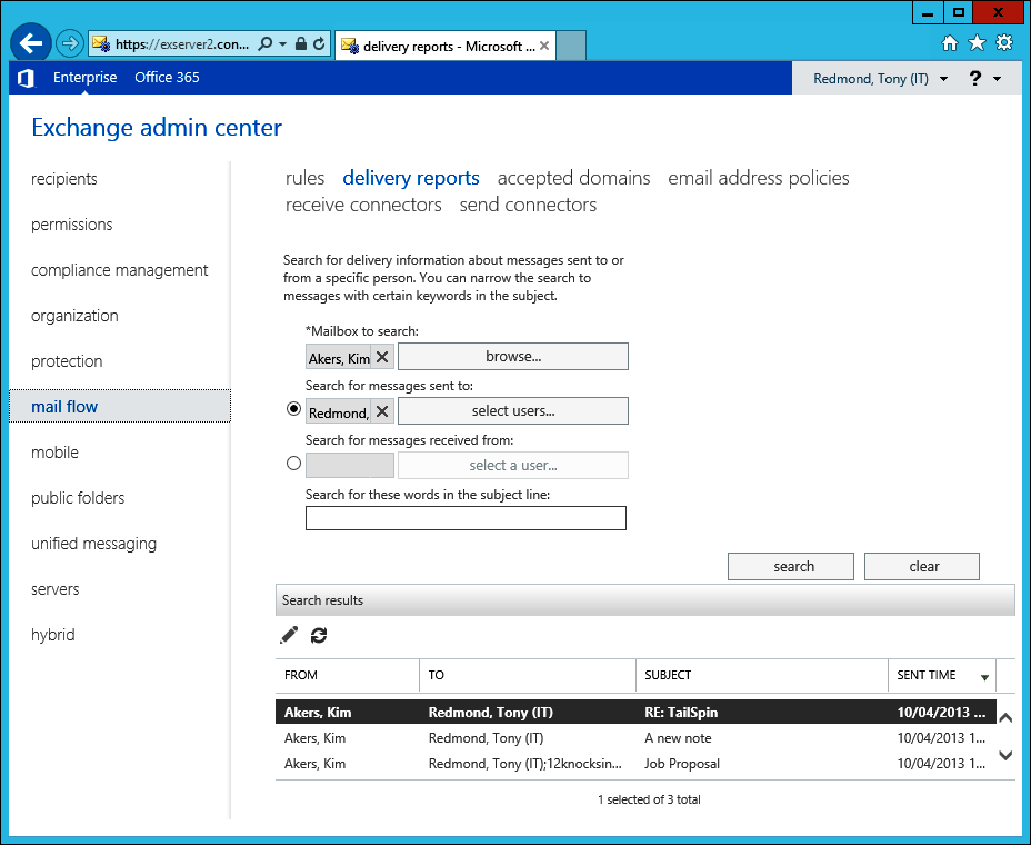 A screen shot of EAC showing how a search of delivery reports is performed from the Mail Flow section of the console. In this instance, the mailbox of Kim Akers is being searched to find any messages sent to Tony Redmond. Three messages have been found.