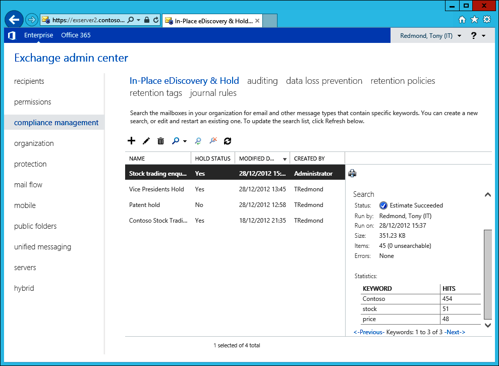 This screen shot shows the In-Place eDiscovery And Hold section of EAC. Four searches are shown. Properties of Stock Trading Enquiry, the selected search, are shown in the details pane, including the number of hits for each keyword used in the search.