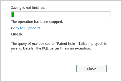 If the query entered for a search generates an error when the KQL parser examines its syntax, you see the kind of error shown here.