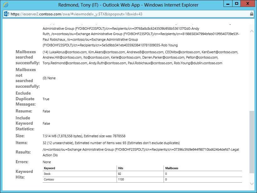 This is an example of the kind of text included in the email sent to a searcher after a copy operation is complete. The source mailboxes processed by the search and some statistics, such as the number of items found and the size of the copied items, are displayed.