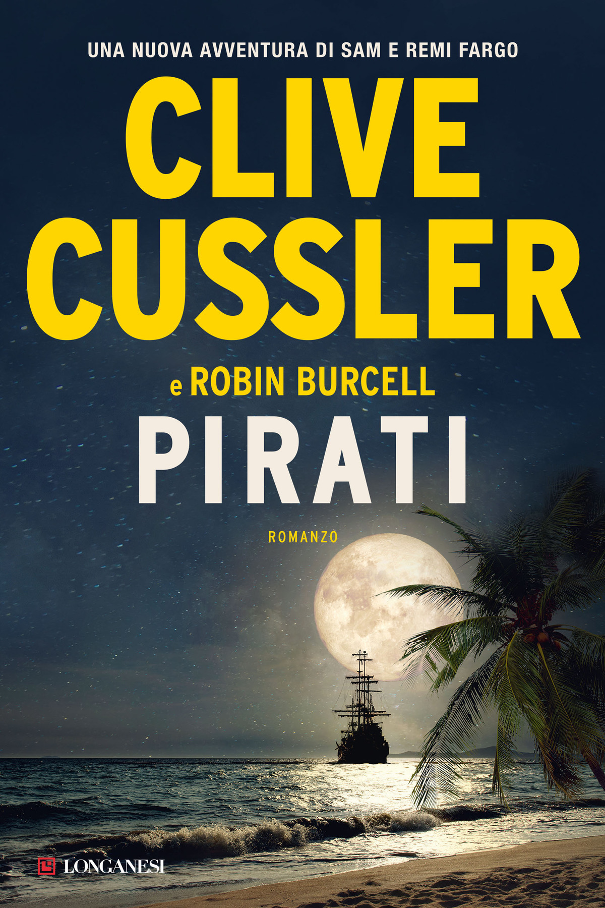 Immagine di copertina. Clive Cussler: Pirati . Longanesi & C.