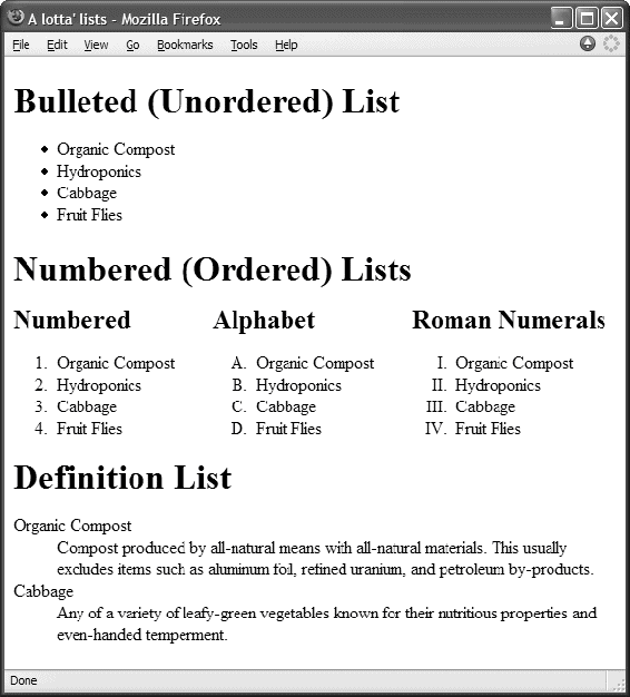 HTML offers three predefined list formats so you can organize information on a web page. Once you tell Dreamweaver that you intend to create a bulleted, numbered, or definition list, it automatically adds the bullets, numbers, or word/definition formatting.