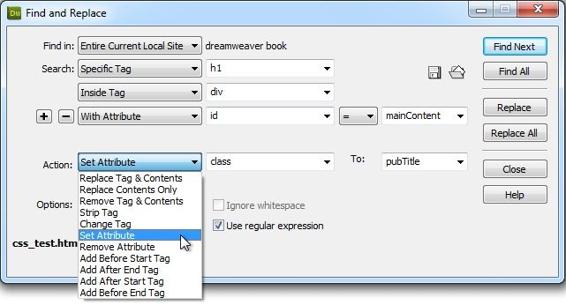 Once Dreamweaver finds a specific tag, it can perform any of 11 actions on the tag or its contents.