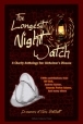 C:\Users\lsutton\OneDrive\Novels\Writer's Colony Press\Anthologies\The Longest Night Watch\Volume 1\Cover Art\Night Watch.jpg