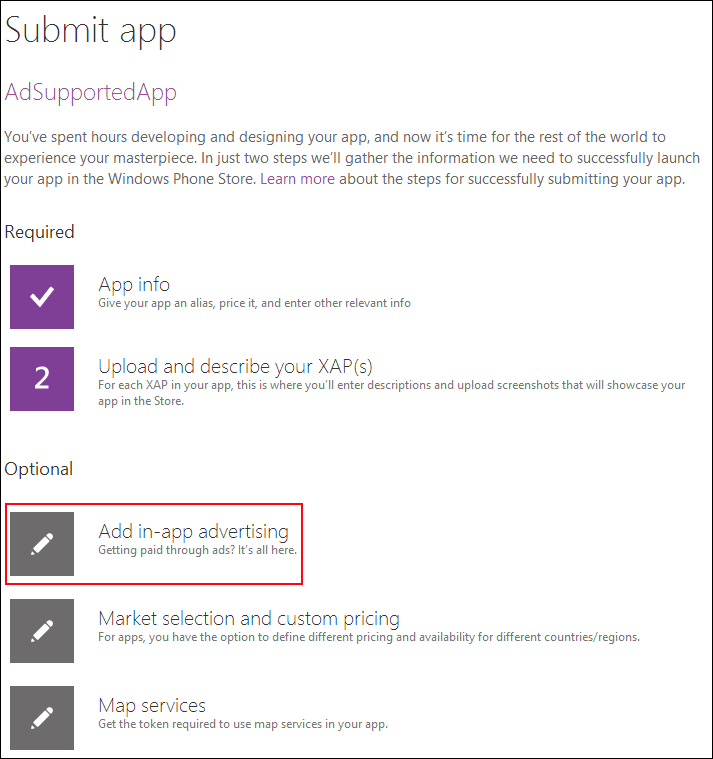 A screenshot of the app submission page in the Windows Phone Dev Center, which shows an optional step for integrating advertising into your app.