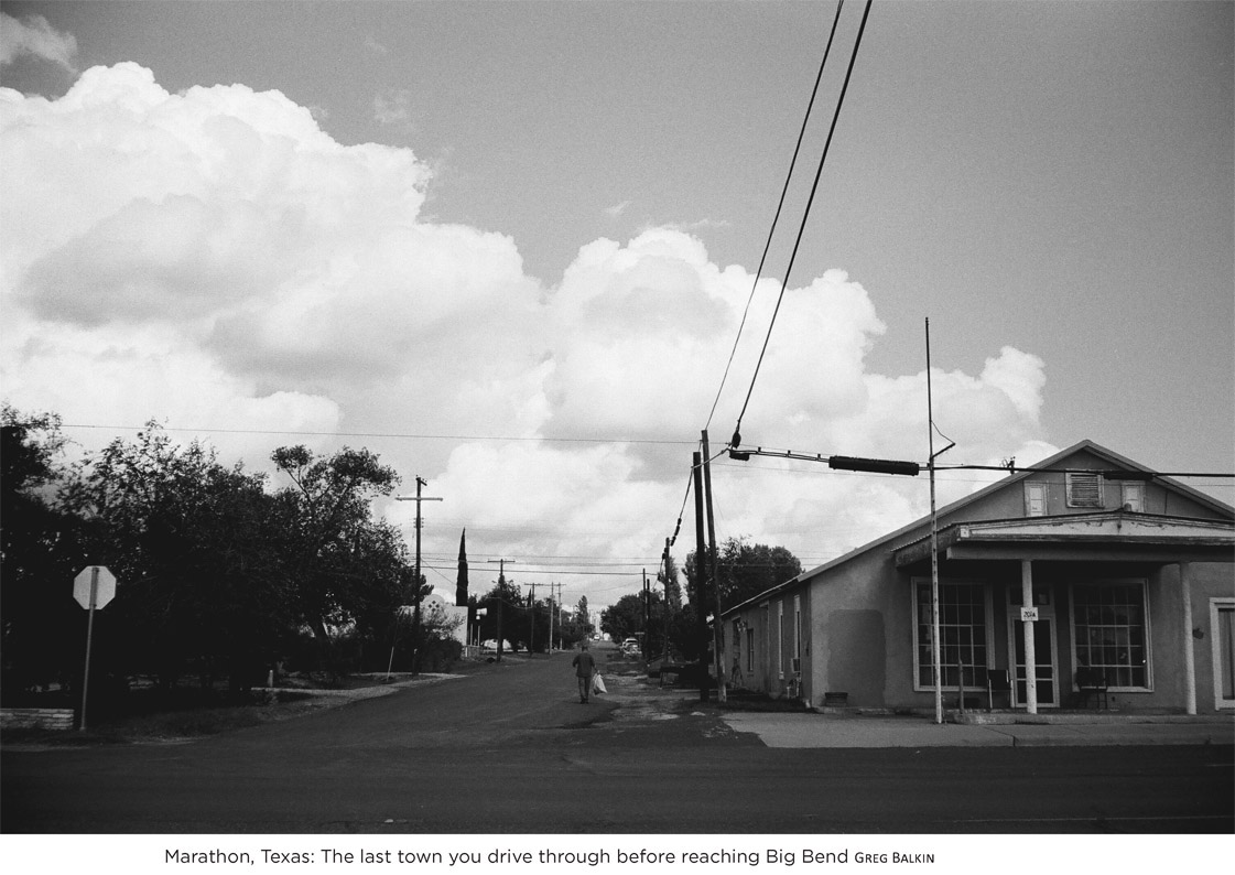 Marathon, Texas: The last town you drive through before reaching Big Bend Greg Balkin