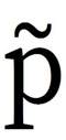 LATIN SMALL LETTER P WITH TILDE