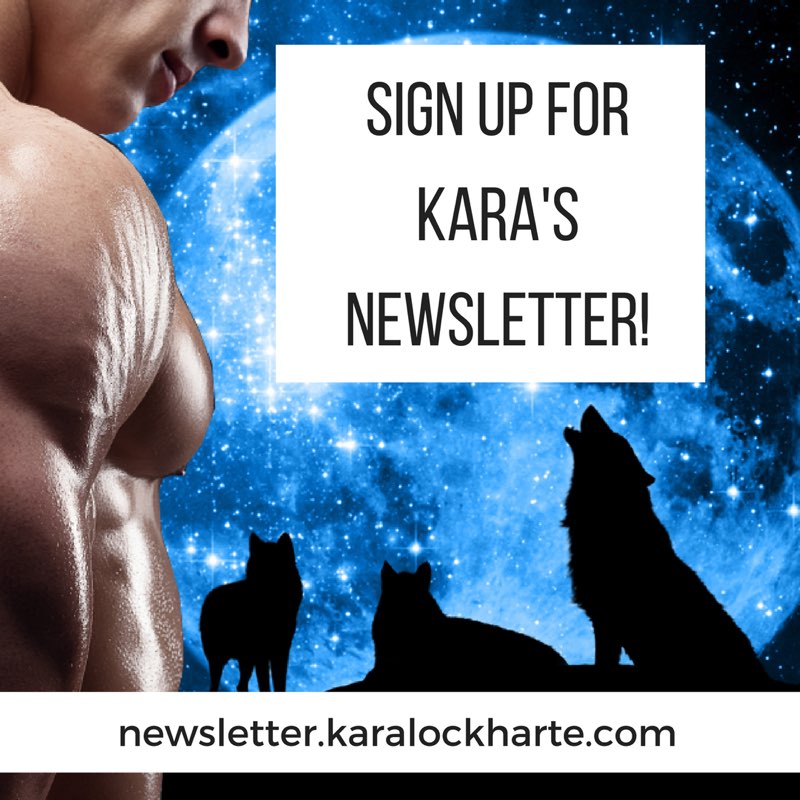 Sign up for Kara’s newsletter at http://newsletter.karalockharte.com