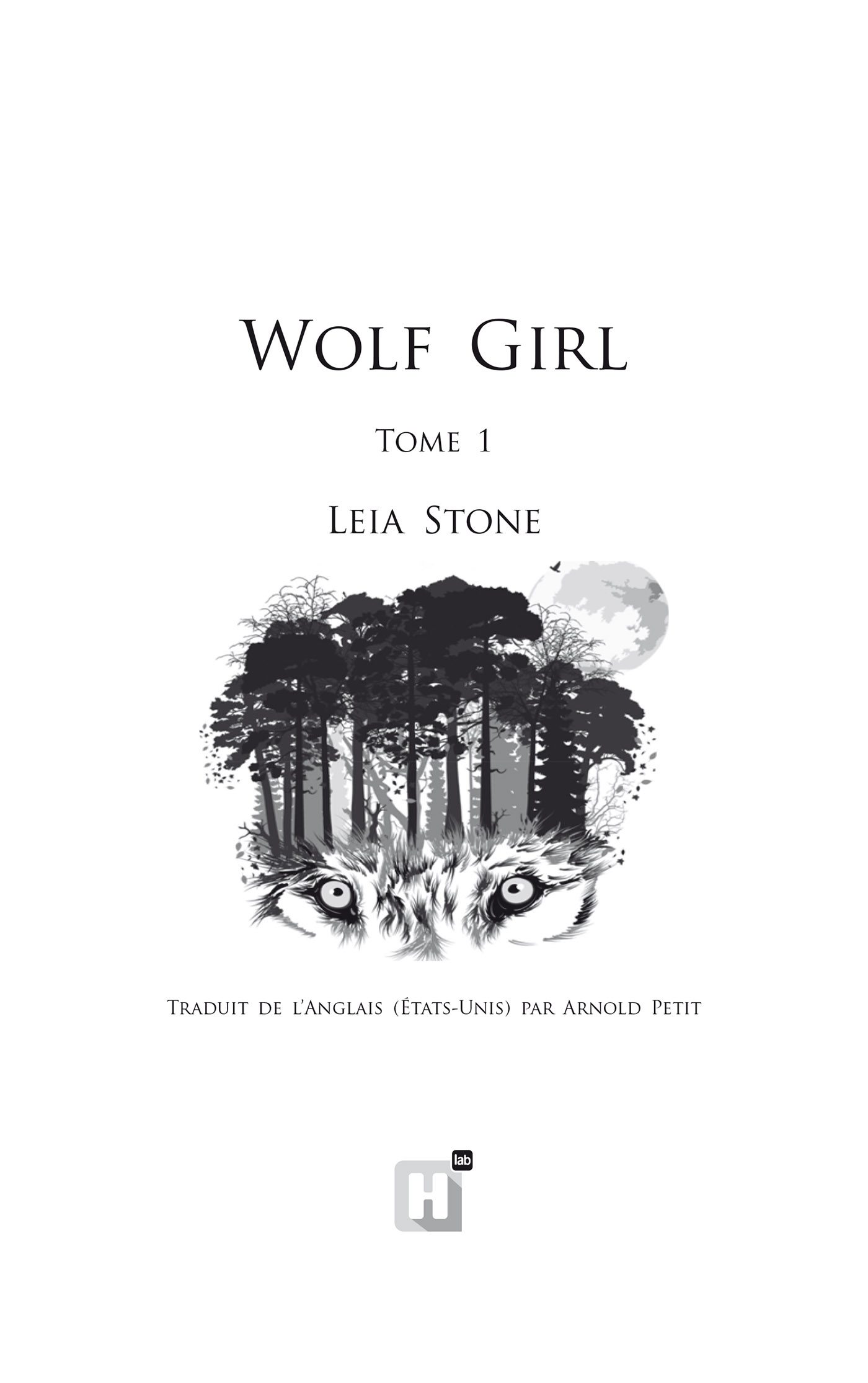 Page de titre : Leia Stone, Wolf Girl (Tome1), Hlab