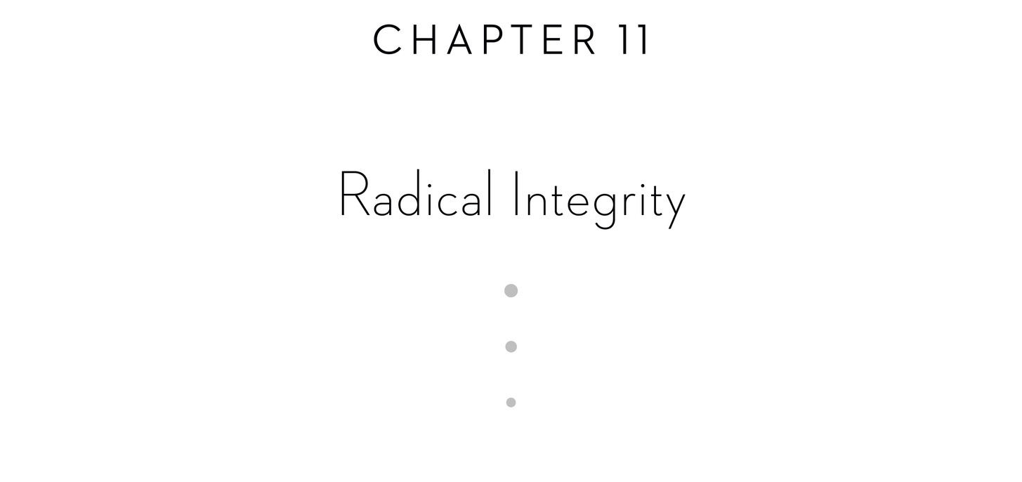 Chapter 11 Radical Integrity