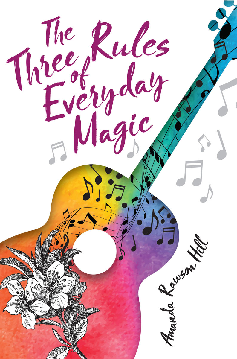 Front Cover of The Three Rules of Everyday Magic