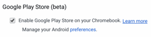 Chrome OS Android Apps Checkbox