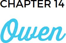 Chapter 14: Owen