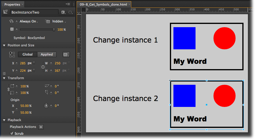 This composition has two instances of a single symbol. The text boxes have click triggers that change the colors of the square and circle and the text in the text boxes. Because these are unique instances, each symbol can change independently.