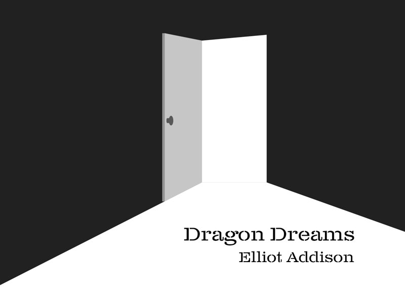 Dragon Dreams by Elliot Addison