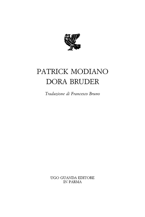 Immagine per il frontespizio. Patrick Modiano: Dora Bruder. Traduzione di Francesco Bruno. Ugo Guanda Editore S.r.l.