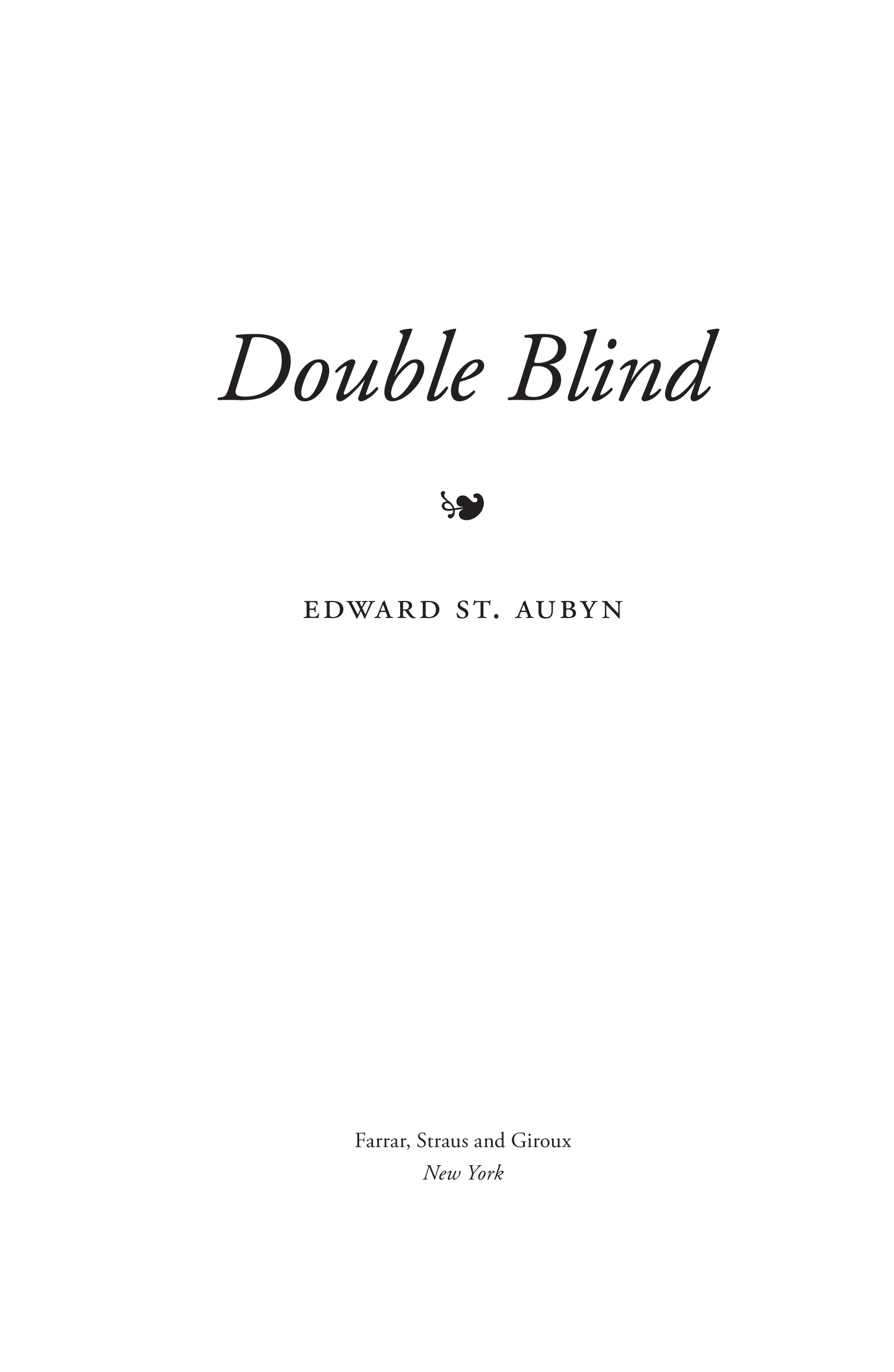 Double Blind by Edward St. Aubyn