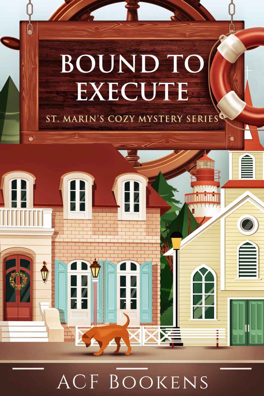 Cover of Bound To Execute shows a house with a holiday wreath next to a church. And a dog on the sidewalk with a lighthouse in the background