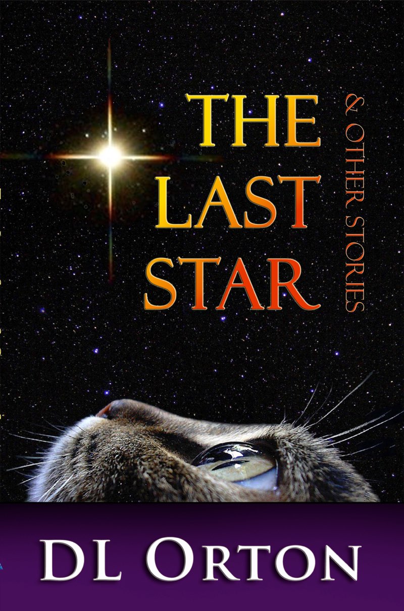 The Last Star &amp; Other Stories