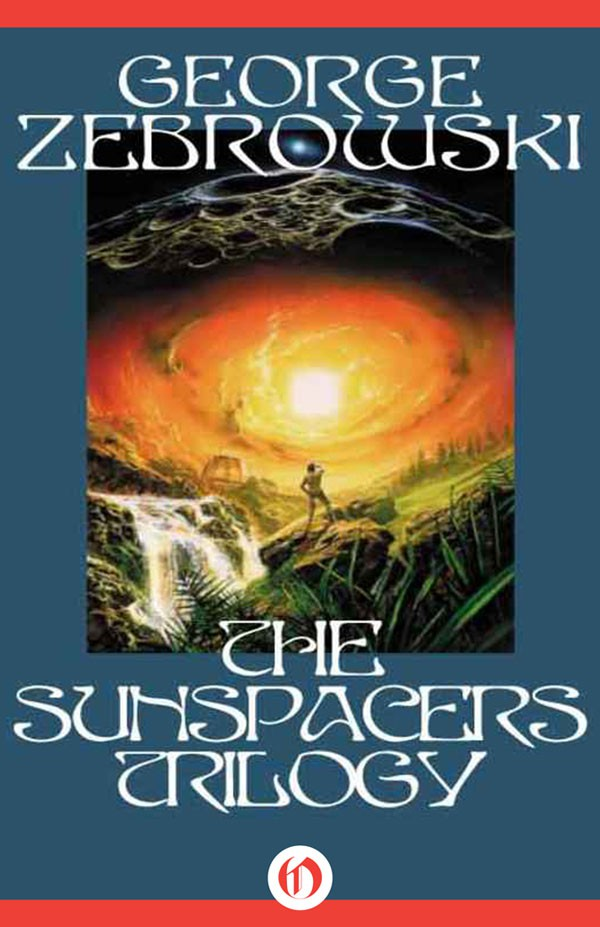 The Sunspacers Trilogy