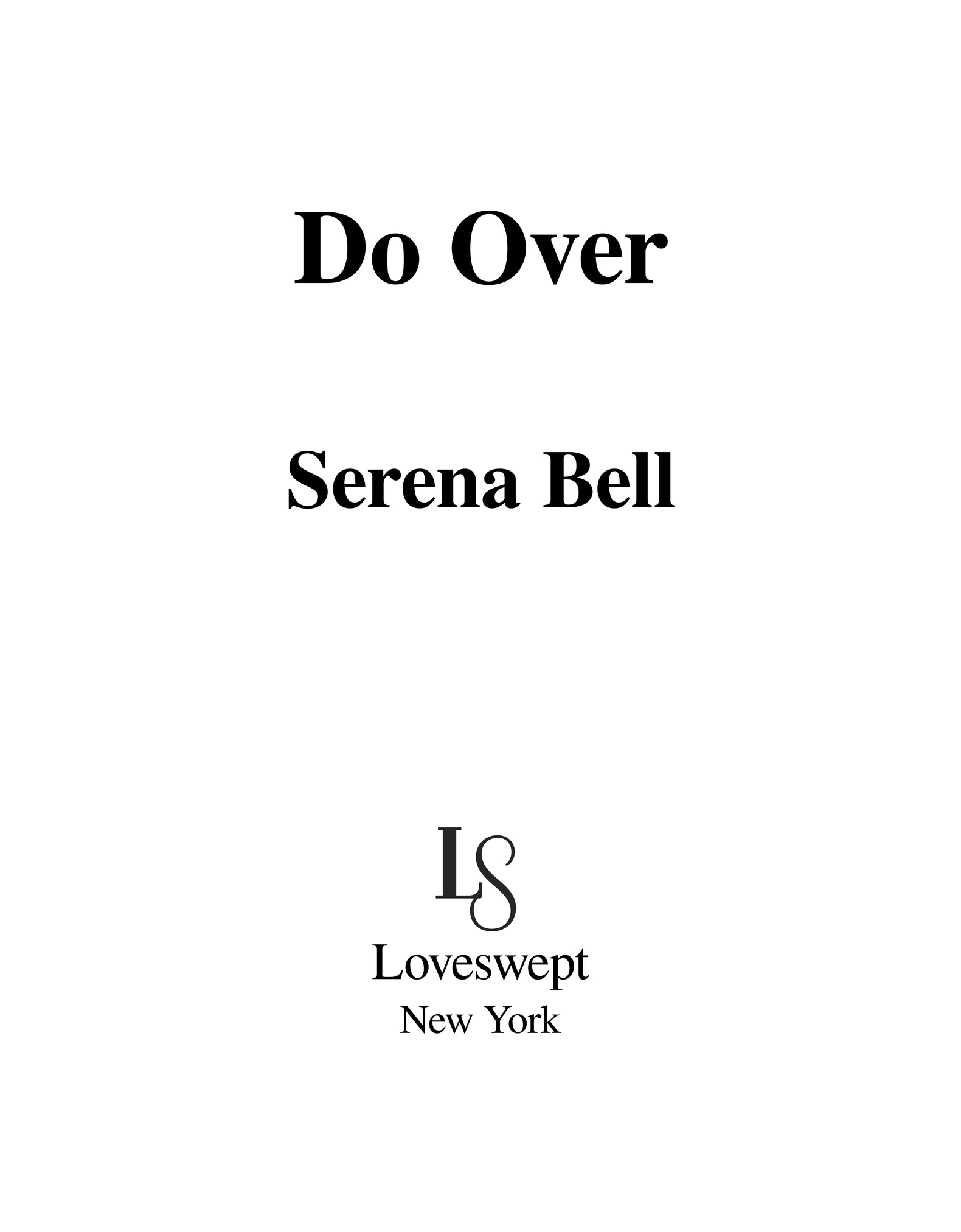 Do Over Serena Bell Loveswept New York