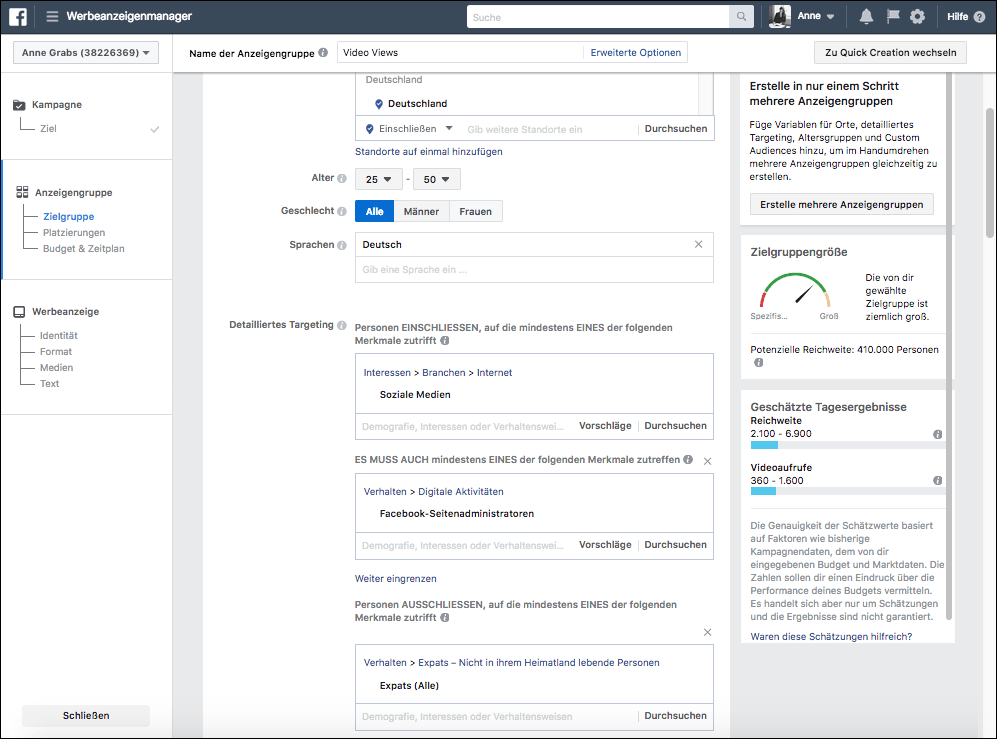 Im ersten Schritt wählen Sie den Standort, das Alter und die Interessen Ihrer Zielgruppe aus.