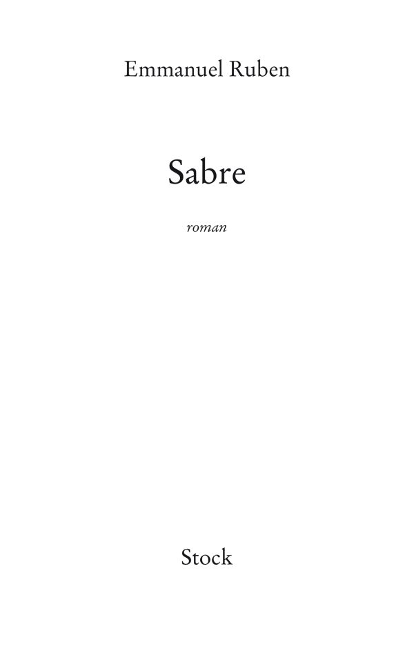 Page de titre : Emmanuel Ruben, Sabre, Stock