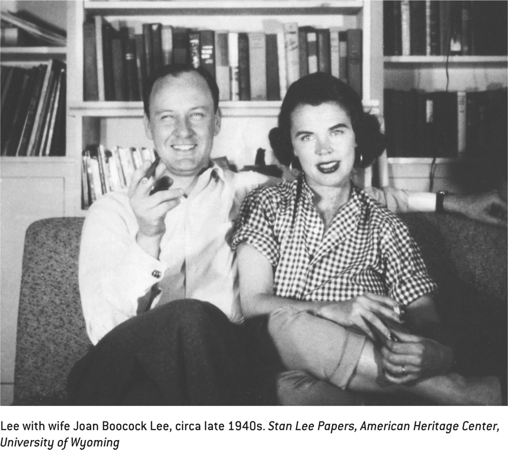 Lee with wife Joan Boocock Lee, circa late 1940s. Stan Lee Papers, American Heritage Center, University of Wyoming