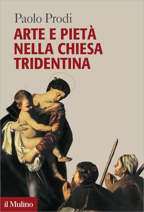 Copertina: Paolo Prodi - Arte e pietra nella Chiesa tridentina