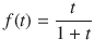 $$ f(t)=\genfrac{}{}{0.4pt}{}{t}{1+t} $$