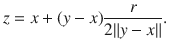 $$ z=x+(y-x)\genfrac{}{}{0.4pt}{}{r}{2\Vert y-x\Vert }. $$