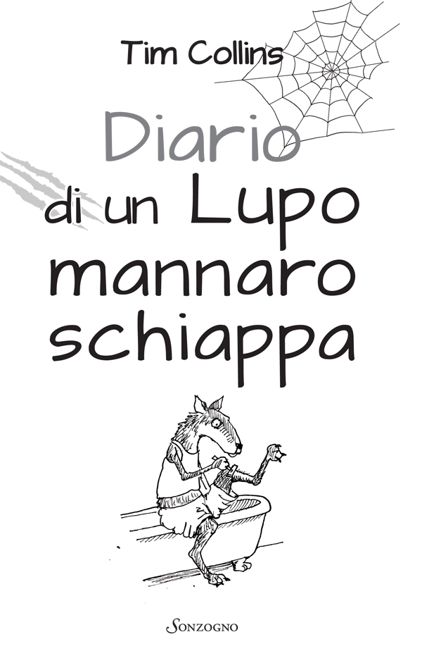 Frontespizio del libro «Diario di un lupo mannaro schiappa» di Tim Collins, Romanzo illustrato Sonzogno. L'immagine rappresenta un lupo mentre si fa la ceretta sul bordo di una vasca da bagno