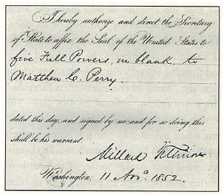 The “Five Full Powers in Blank,” signed by President Millard Fillmore, that authorized Commodore Matthew Perry to negotiate treaties with Japan as he deemed appropriate.