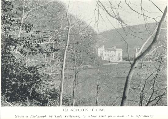 Dolaucothy House. (From a photograph by Lady Pretyman, by whose kind permission it is reproduced.)