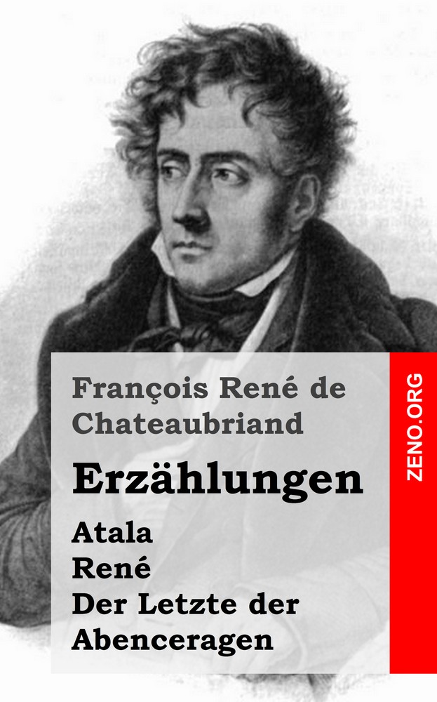 François René de Chateaubriand: Erzählungen