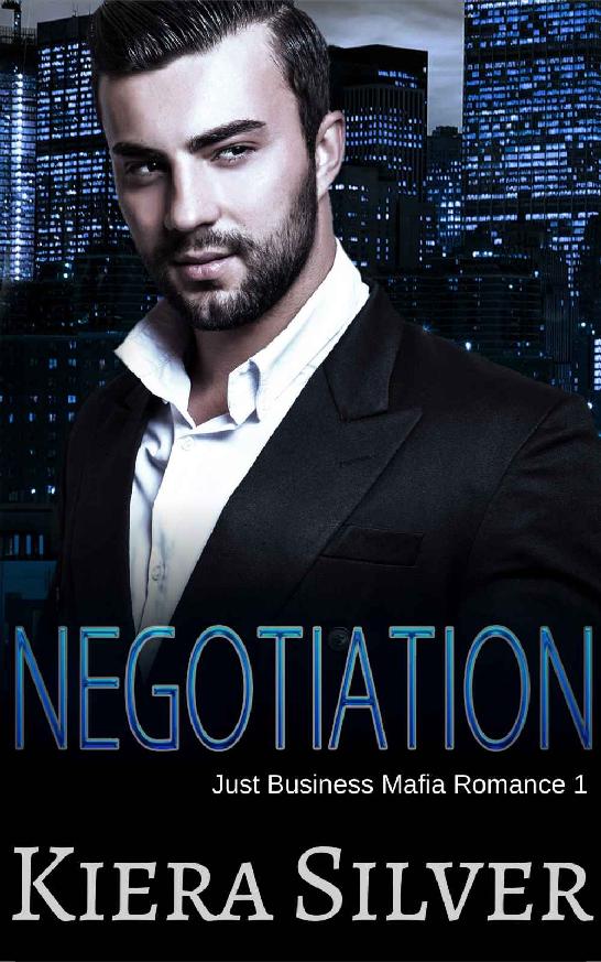 NEGOTIATION: a JUST BUSINESS Mafia Romance