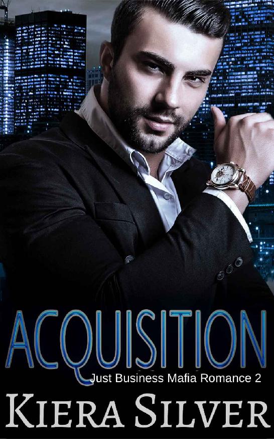 ACQUISITION: a JUST BUSINESS Mafia Romance