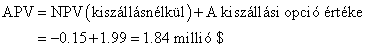 A csatorna projektre vonatkozó döntési fa. Az egyes csomópontoknál szerepeltetett pénzáramlások (felső szám) és periódusbeli jelenértékek millió dollárban értendők. Kiszállás történik, ha a pénzáramlás 0.42 millió dollár alá csökken (világossal jelölt csomópontok). A kezdő jelenérték 13.84 millió dollár.